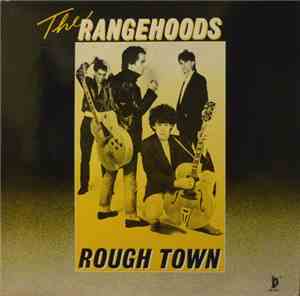 The Rangehoods - Rough Town