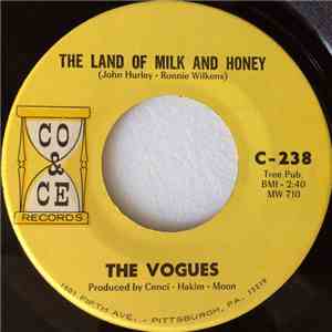 The Vogues - The Land Of Milk And Honey / True Lovers