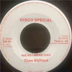 Theo Bijlhout - Mie No I Merie Ding / Loekoe So Tranga Joe De Wrokko Na Mon ...