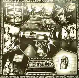 Various - Agony Of A Contaminated Society - Screaming For A Better Future - ...