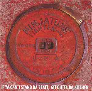 Various - Ninja Tune USA - If Ya Can't Stand Da Beatz, Git Outta Da Kitchen