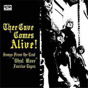 Various - Thee Cave Comes Alive!