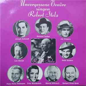 Various - Unvergessene Tenöre Singen Robert Stolz