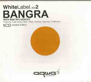 Various - White Label. Vol 2 Bangra With R & B Influences