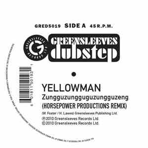 Yellowman - Zungguzungguguzungguzeng (Horsepower Productions Remix)