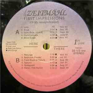 Zeitmahl - First Impressions (Of My Idiosychrasyz)