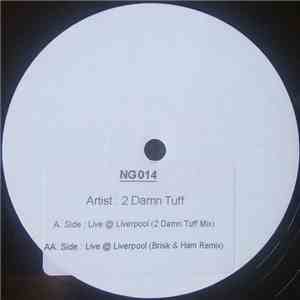 2 Damn Tuff - Live @ Liverpool