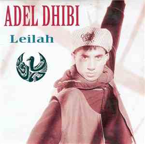 Adel Dhibi - Leilah