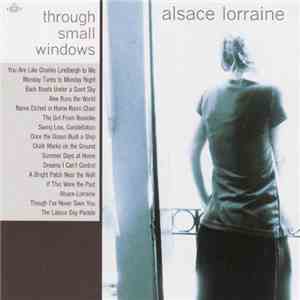 Alsace Lorraine - Through Small Windows