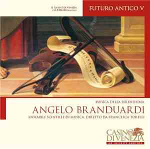 Angelo Branduardi, Ensemble Scintille Di Musica - Futuro Antico V - Musica  ...