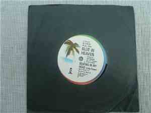 Blue In Heaven - I Just Wanna