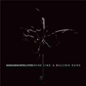 Boom Boom Satellites - Shine Like A Billion Suns