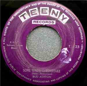 Bud Ashton, Don Duke - Some Kinda Earthquake / Gee Whizz It's You