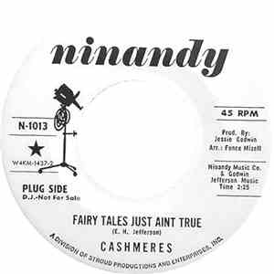 Cashmeres - Fairy Tales Just Ain't True