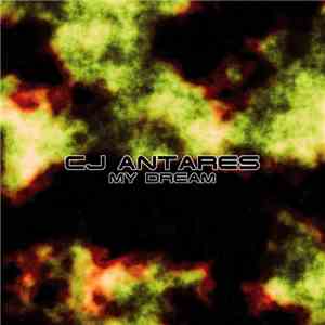 CJ Antares - My Dream