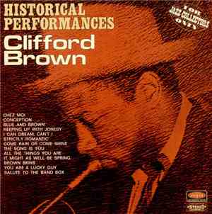 Clifford Brown - Historical Performances