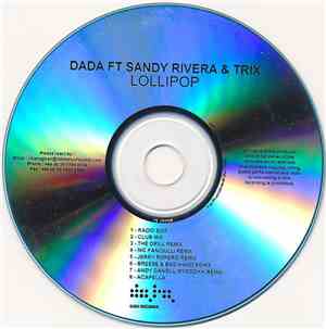 Dada Ft Sandy Rivera & Trix  - Lollipop