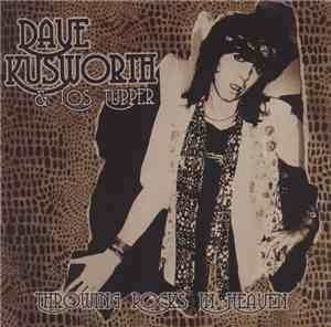 Dave Kusworth & Los Tupper - Throwing Rocks In Heaven