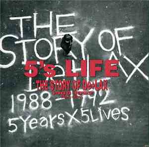 De-Lax - The Story Of De-Lax 1988-1992 5 Years × 5 Lives