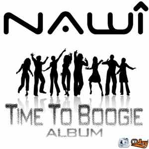 DJ nawÎ - Time To Boogie Album