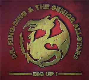Dr. Ring-Ding & The Senior Allstars - Big Up!