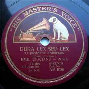 Emil Ciucianu - Dura Lex Sed Lex / La Centenarul Lui Ion Brătianu