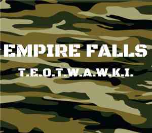 Empire Falls - T.E.O.T.W.A.W.K.I.