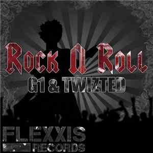 G1 & Twizted - Rock'n'Roll EP