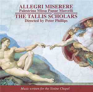 Giovanni Pierluigi da Palestrina, Gregorio Allegri, The Tallis Scholars - A ...