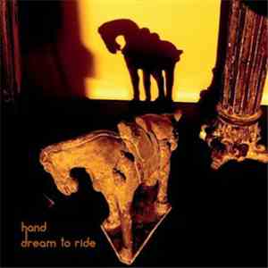 Hand   - Dream To Ride