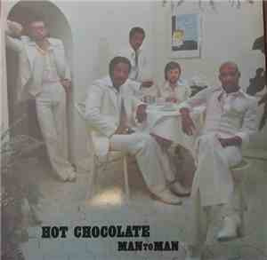 Hot Chocolate - Man To Man