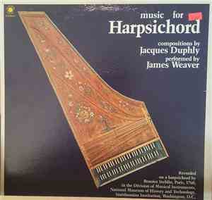 James Weaver, Jacques Duphly - Music for Harpsichord