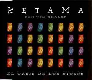 Ketama  Duet With Khaled - El Oasis De Los Dioses
