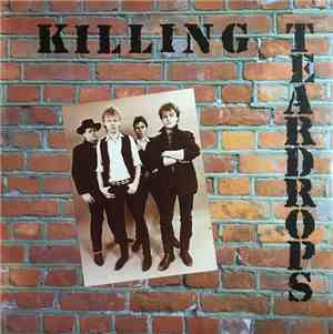 Killing Teardrops - Killing Teardrops
