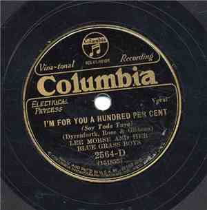 Lee Morse And Her Blue Grass Boys - I'm For You A Hundred Per Cent / Call M ...