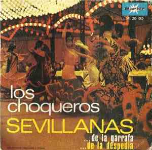 Los Choqueros - Sevillanas De La Garrafa