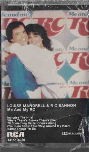 Louise Mandrell And RC Bannon - Me And My RC