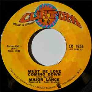 Major Lance - Must Be Love Coming Down