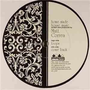 Matt Correa - Home Made House Music