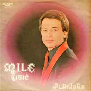 Mile Kitić - Aldijana