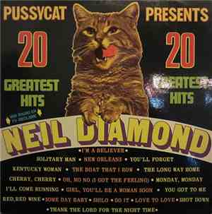 Neil Diamond - Pussycat Presents 20 Greatest Hits