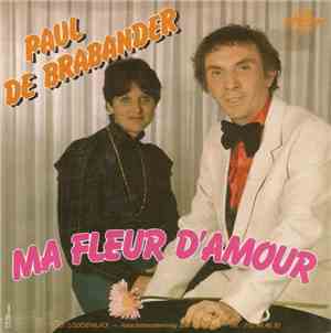Paul De Brabander - Ma Fleur D'Amour