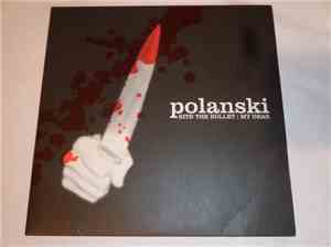 Polanski - Bite The Bullet / My Dear