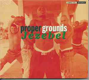 Proper Grounds - Jezebel