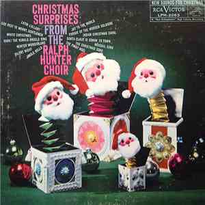 Ralph Hunter Choir - Christmas Surprise From The Ralph Hunter Choir