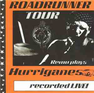 Remu Plays Hurriganes - Roadrunner Tour - Remu Plays Hurriganes Recorded Li ...
