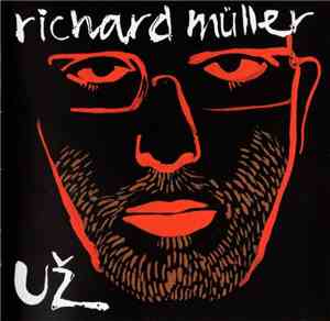 Richard Müller - Už