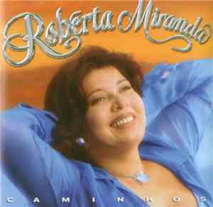 Roberta Miranda - Caminhos