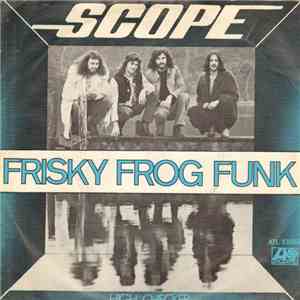 Scope  - Frisky Frog Funk / High Checker
