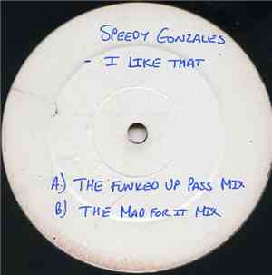 Speedy Gonzales - I Like That (Promo)